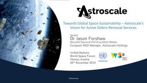 Astroscale’S Vision for Active Debris Removal Services