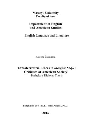 Extraterrestrial Races in Stargate SG|-1: Criticism of American Society Bachelor’S Diploma Thesis