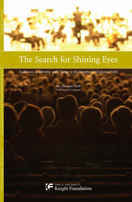The Search for Shining Eyes