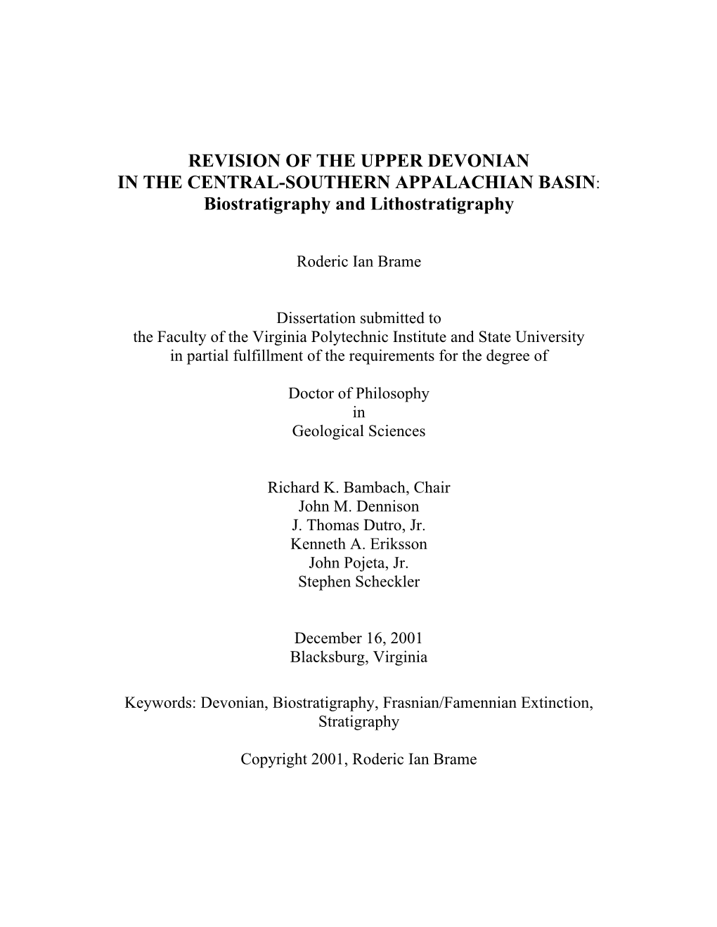 REVISION of the UPPER DEVONIAN in the CENTRAL-SOUTHERN APPALACHIAN BASIN: Biostratigraphy and Lithostratigraphy