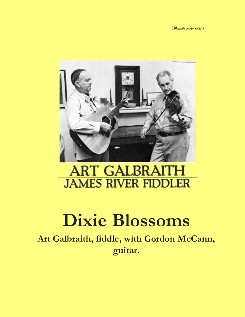Dixie Blossoms Art Galbraith, Fiddle, with Gordon Mccann, Guitar