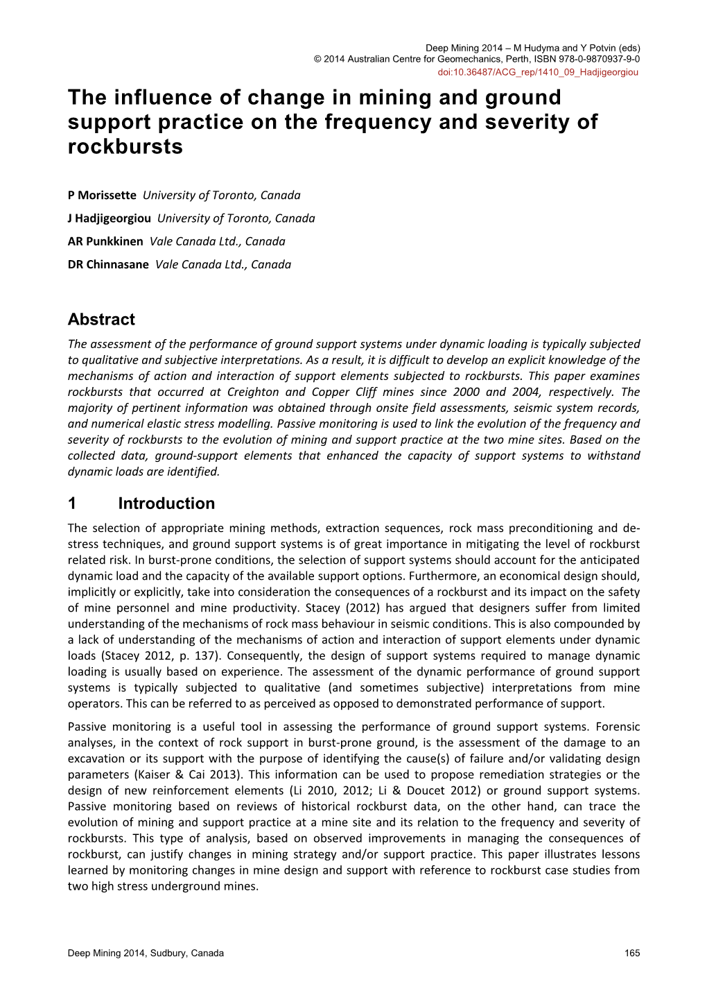 The Influence of Change in Mining and Ground Support Practice on the Frequency and Severity of Rockbursts