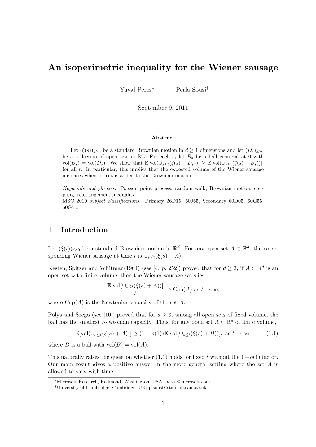 An Isoperimetric Inequality for the Wiener Sausage