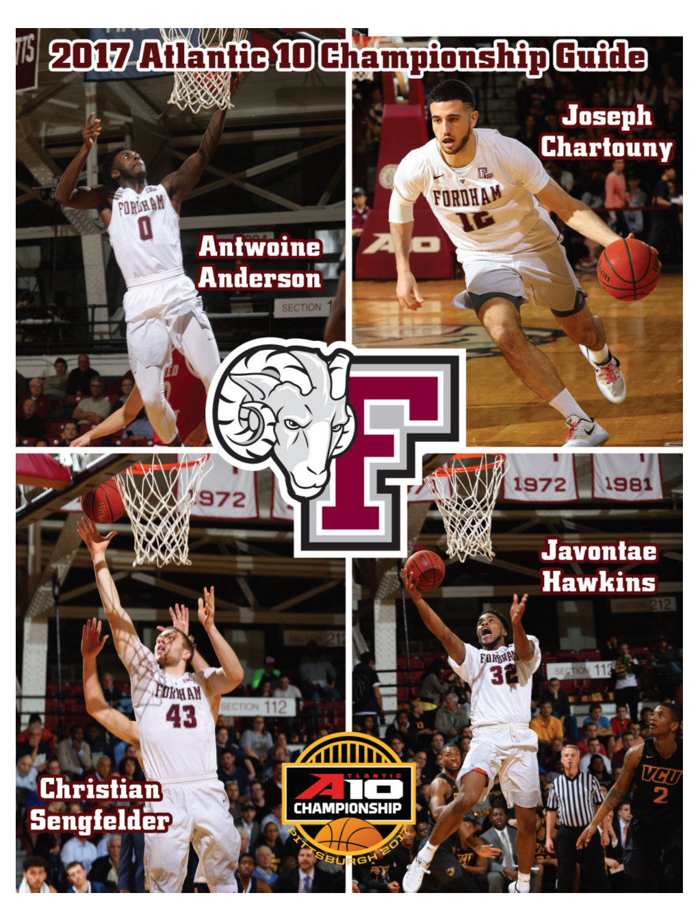 Fordham University Basketball Game Notes - 1 2017 Atlantic 10 Basketball Championship March 8-12, 2017 - PPG PAINTS Arena - Pittsburgh, Pa