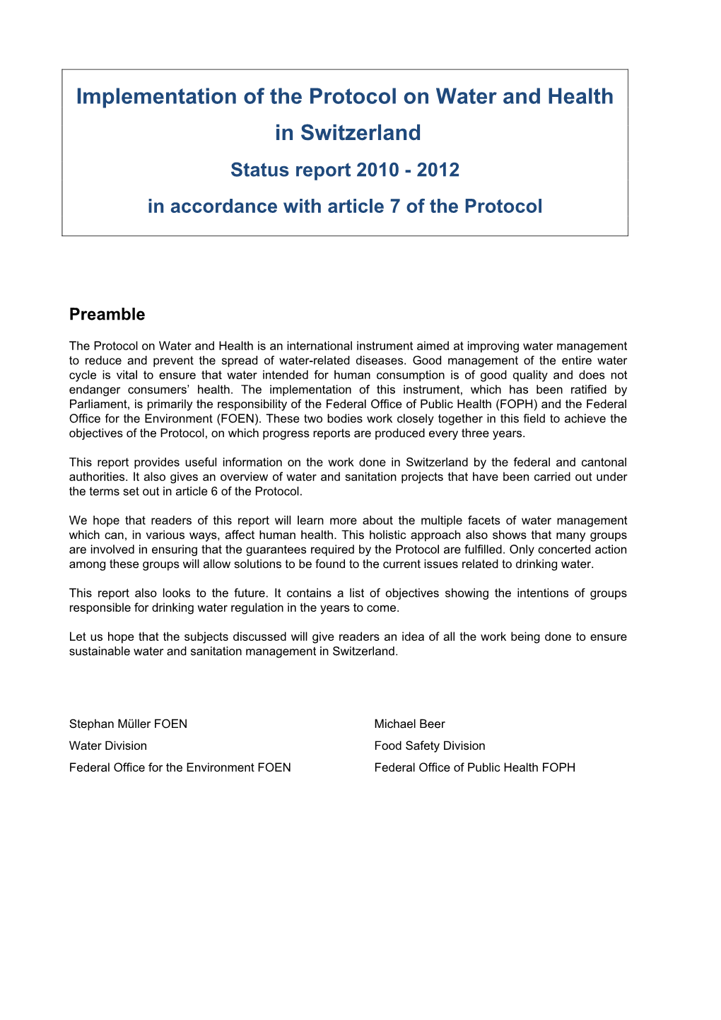 Implementation of the Protocol on Water and Health in Switzerland 43 4.3