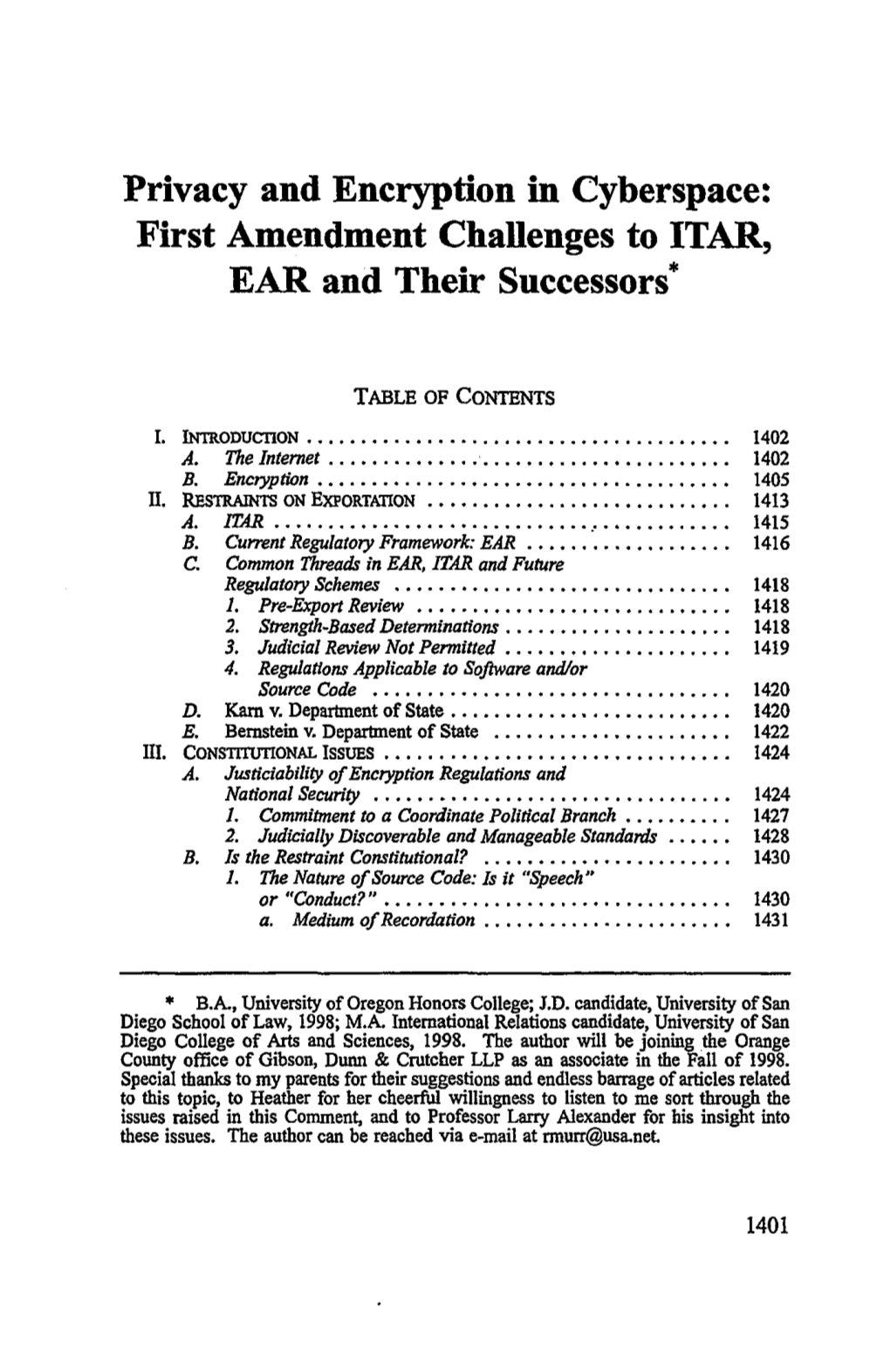 Privacy and Encryption in Cyberspace: First Amendment Challenges to ITAR, EAR and Their Successors*