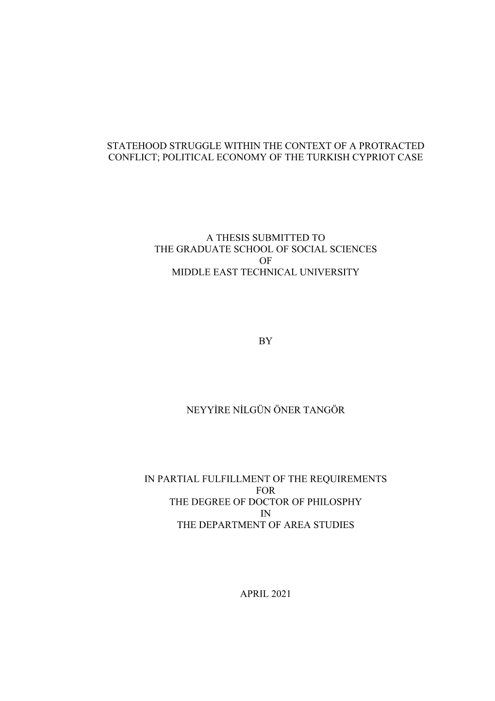 Statehood Struggle Within the Context of a Protracted Conflict; Political Economy of the Turkish Cypriot Case