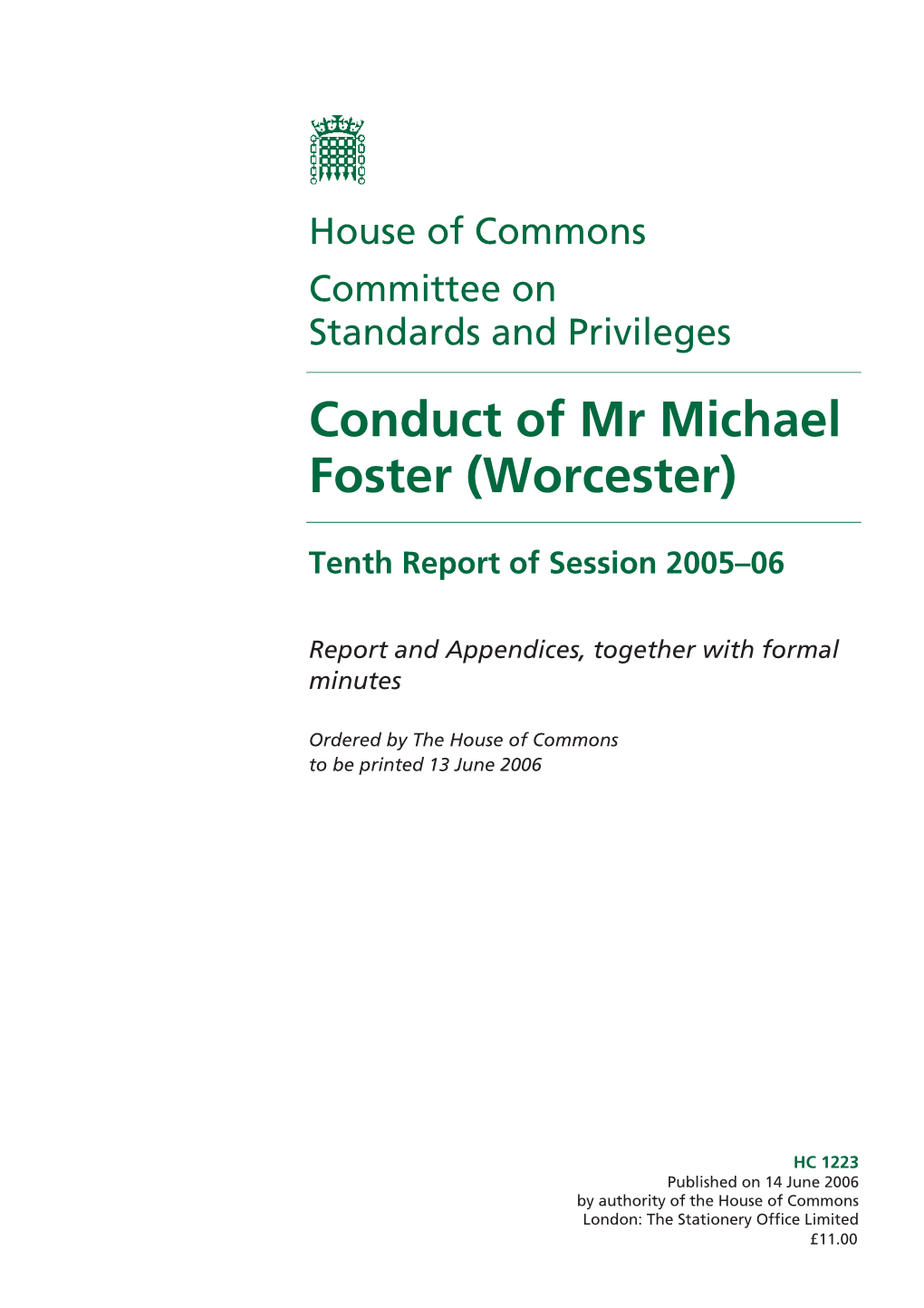 Conduct of Mr Michael Foster (Worcester)