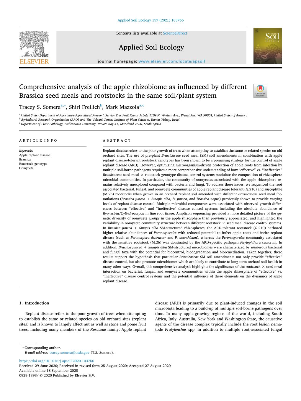 Comprehensive Analysis of the Apple Rhizobiome As Influenced by Different T Brassica Seed Meals and Rootstocks in the Same Soil/Plant System ⁎ Tracey S