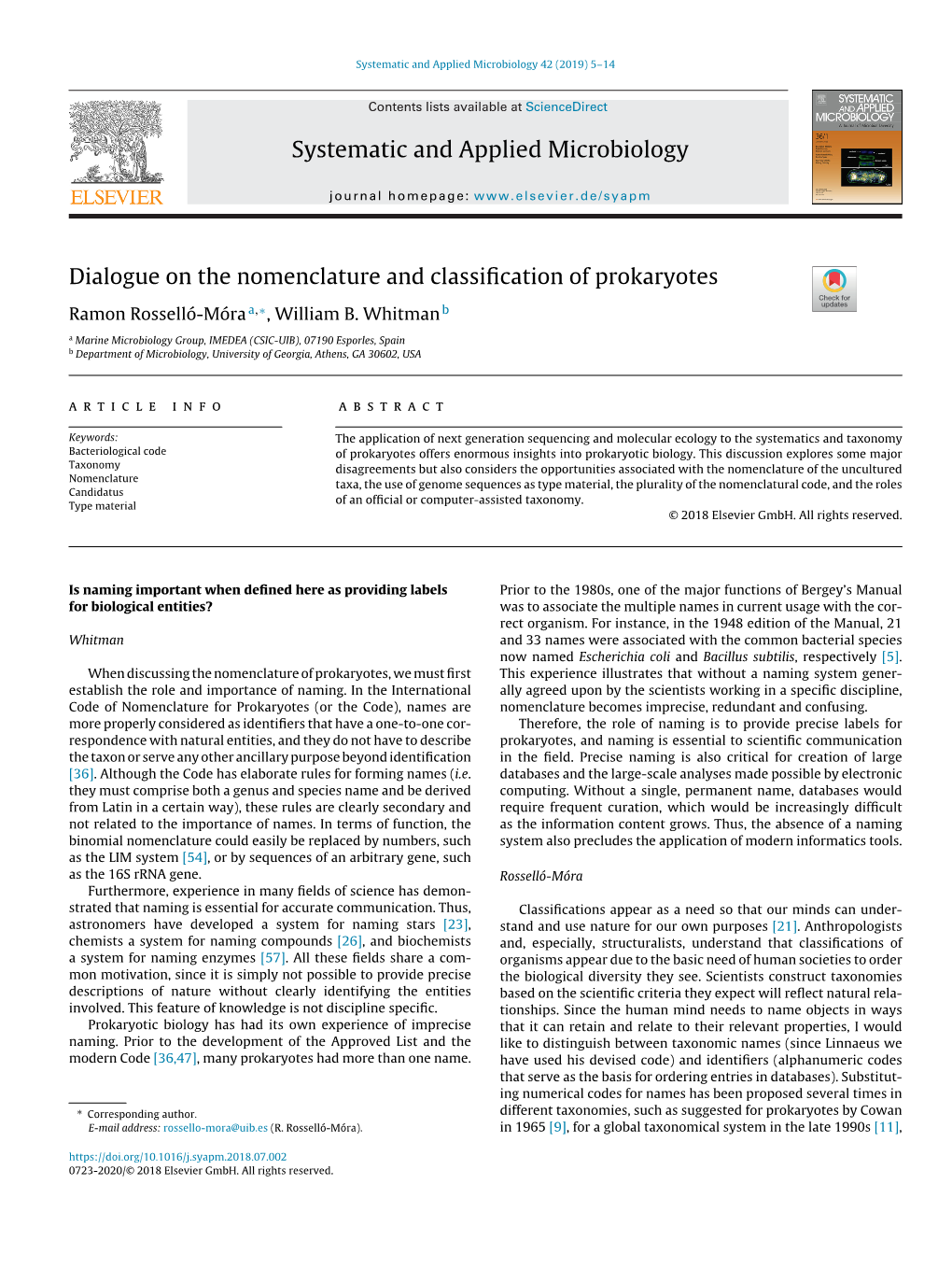 Dialogue on the Nomenclature and Classification of Prokaryotes