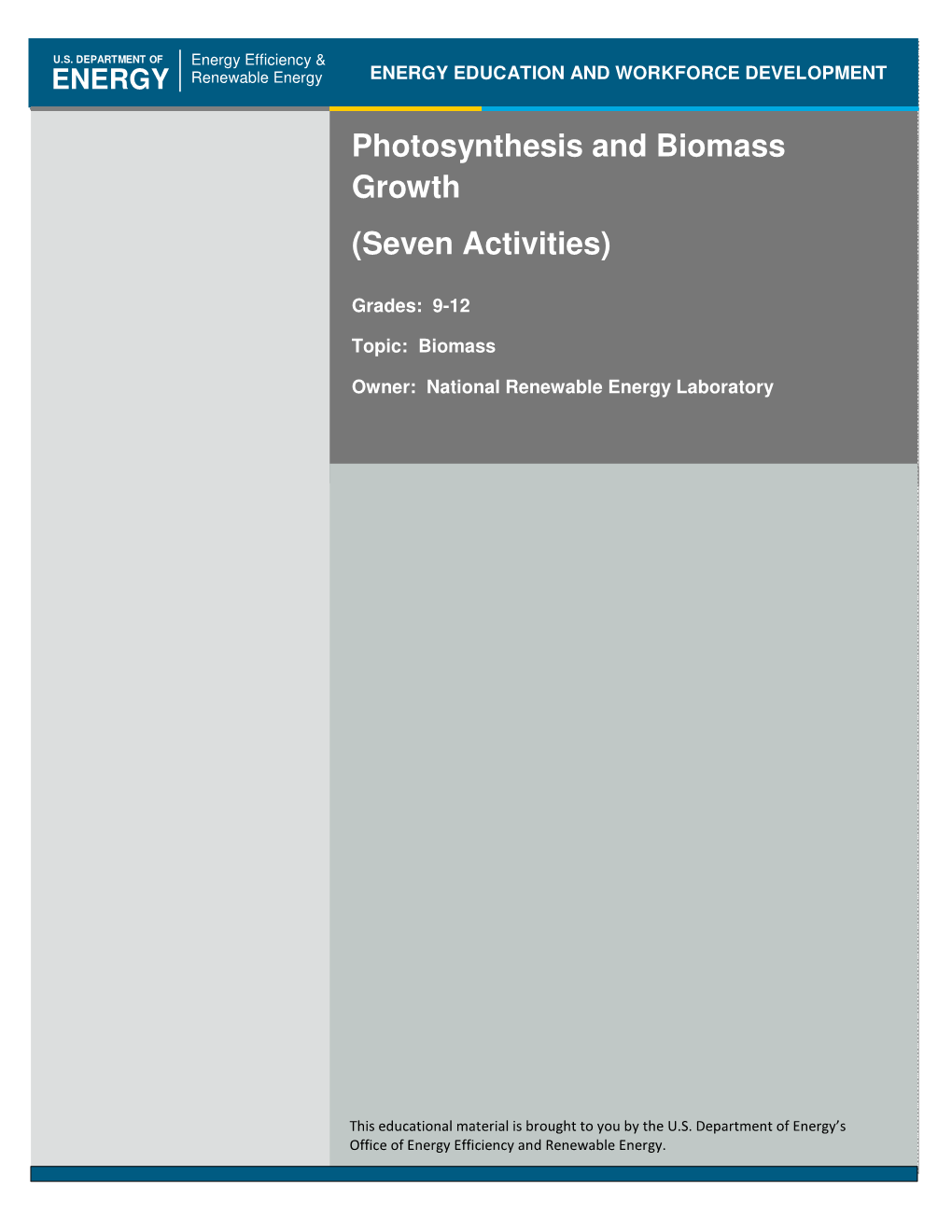 Photosynthesis and Biomass Growth