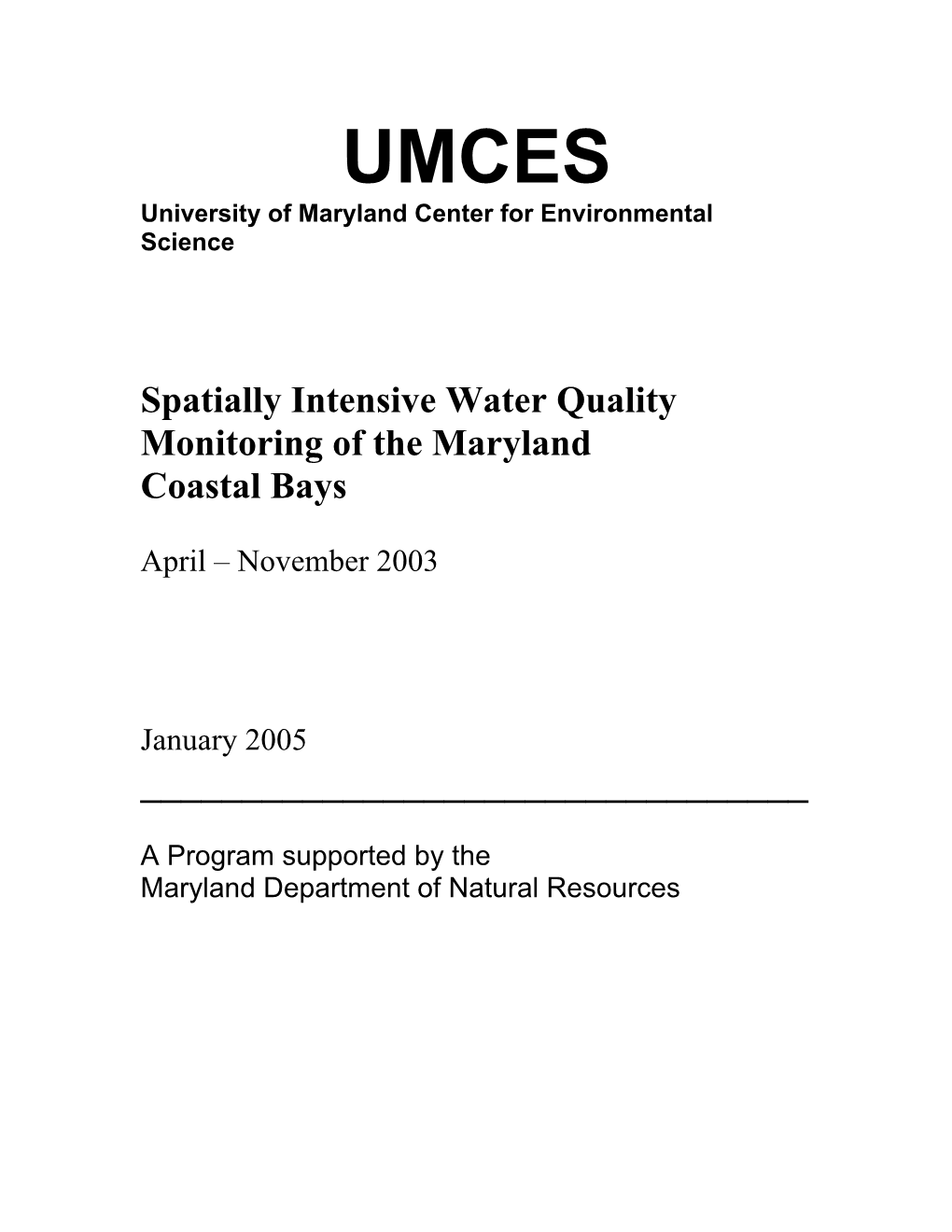 Technical Report Prepared for Maryland DNR. No. TS-467-O5