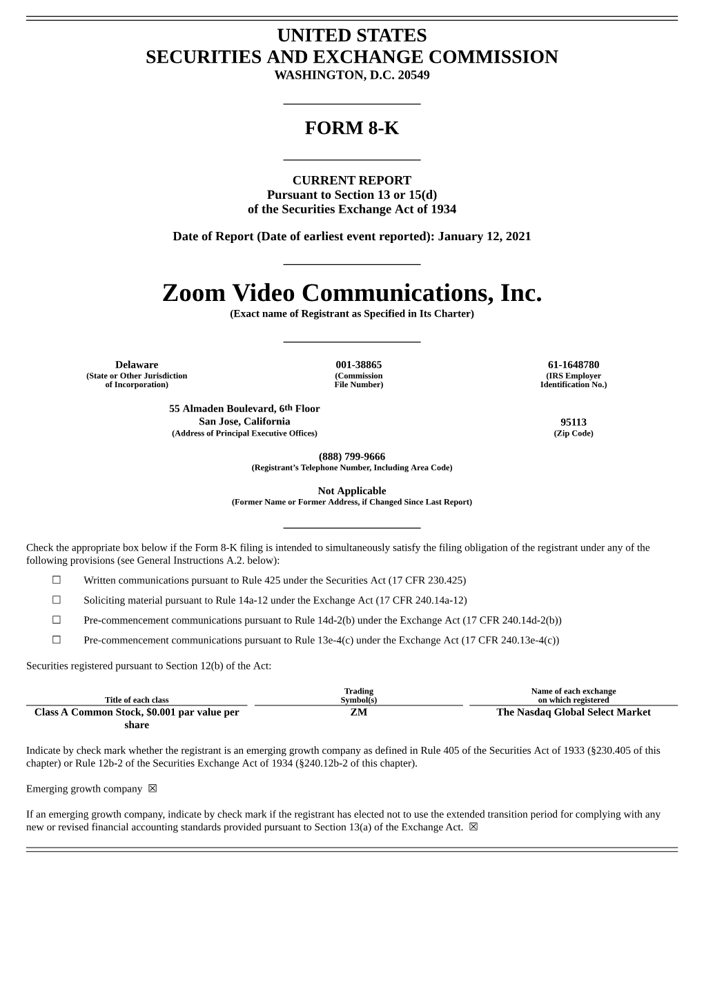 Zoom Video Communications, Inc. (Exact Name of Registrant As Specified in Its Charter)