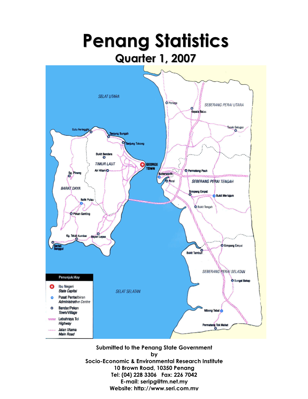 PENANG STATISTICS (Quarter 1, 2007)