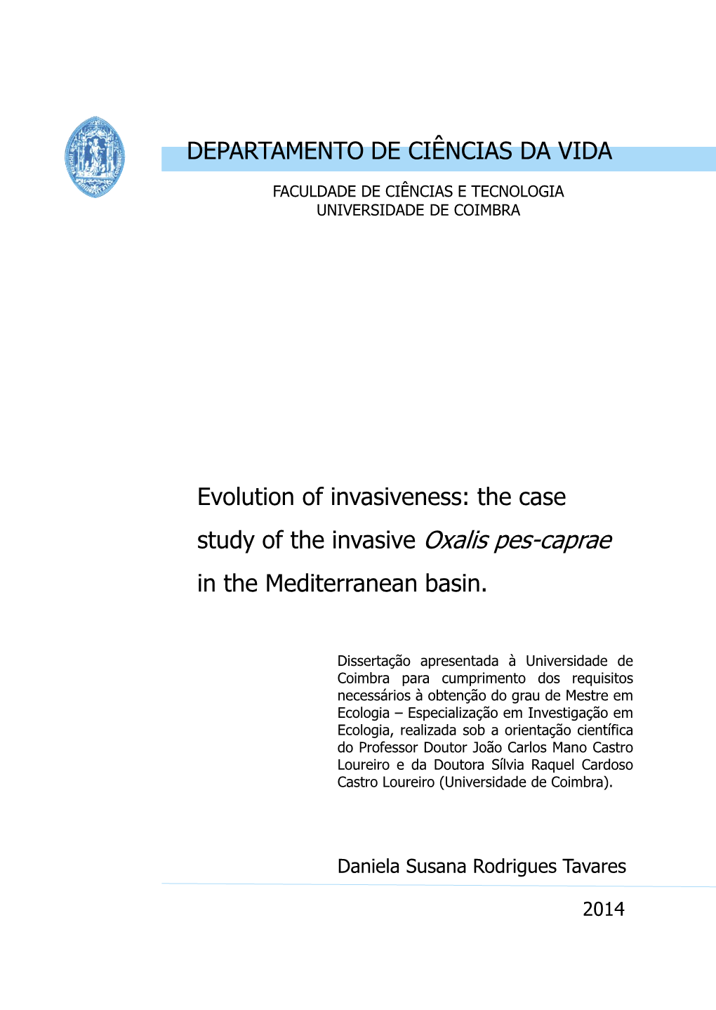 The Case Study of the Invasive Oxalis Pes-Caprae in the Mediterranean Basin