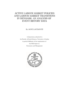 Active Labour Market Policies and Labour Market Transitions in Denmark: an Analysis of Event History Data