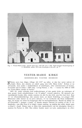Vester-Marie Kirke, Opstalt Mod Syd I Mål Lidt Over 1:300
