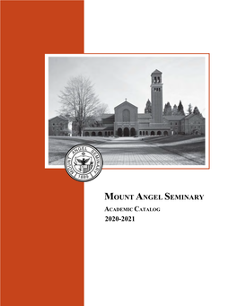 Mount Angel Seminary 2020-2021