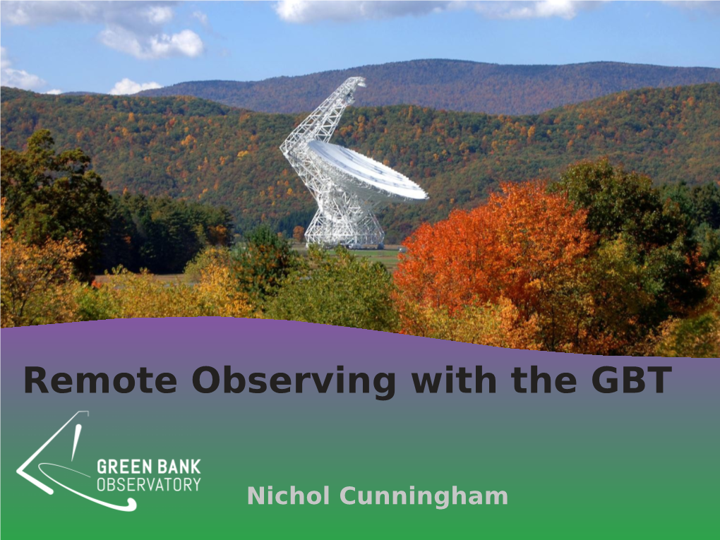 Remote Observing with the GBT