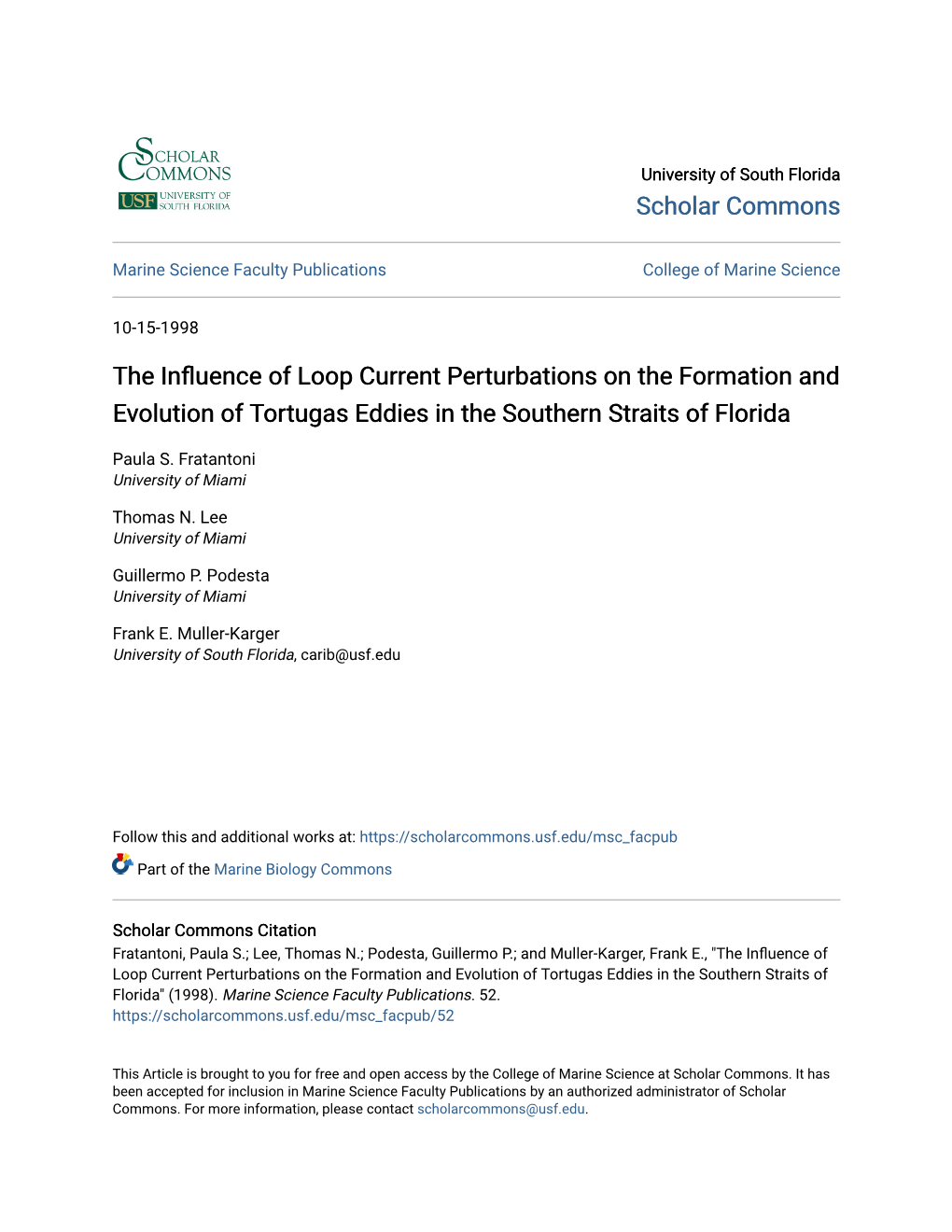 The Influence of Loop Current Perturbations on the Formation and Evolution of Tortugas Eddies in the Southern Straits of Florida
