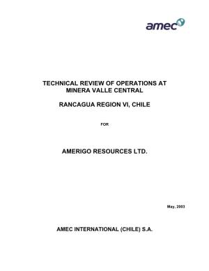 Technical Review of Operations at Minera Valle Central