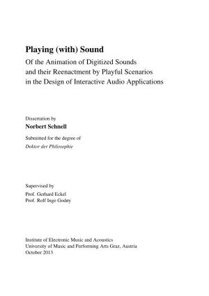 Playing (With) Sound of the Animation of Digitized Sounds and Their Reenactment by Playful Scenarios in the Design of Interactive Audio Applications