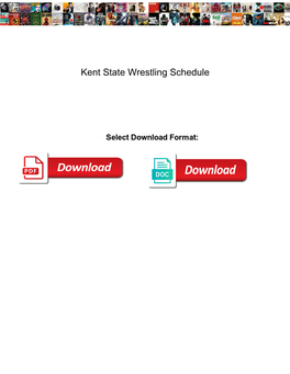 Kent State Wrestling Schedule