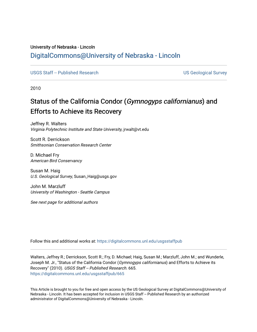 Status of the California Condor (Gymnogyps Californianus) and Efforts to Achieve Its Recovery