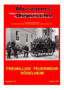 Freiwillige Feuerwehr Rödelheim, Bildstelle Der Feuerwehr Frankfurt, U.A