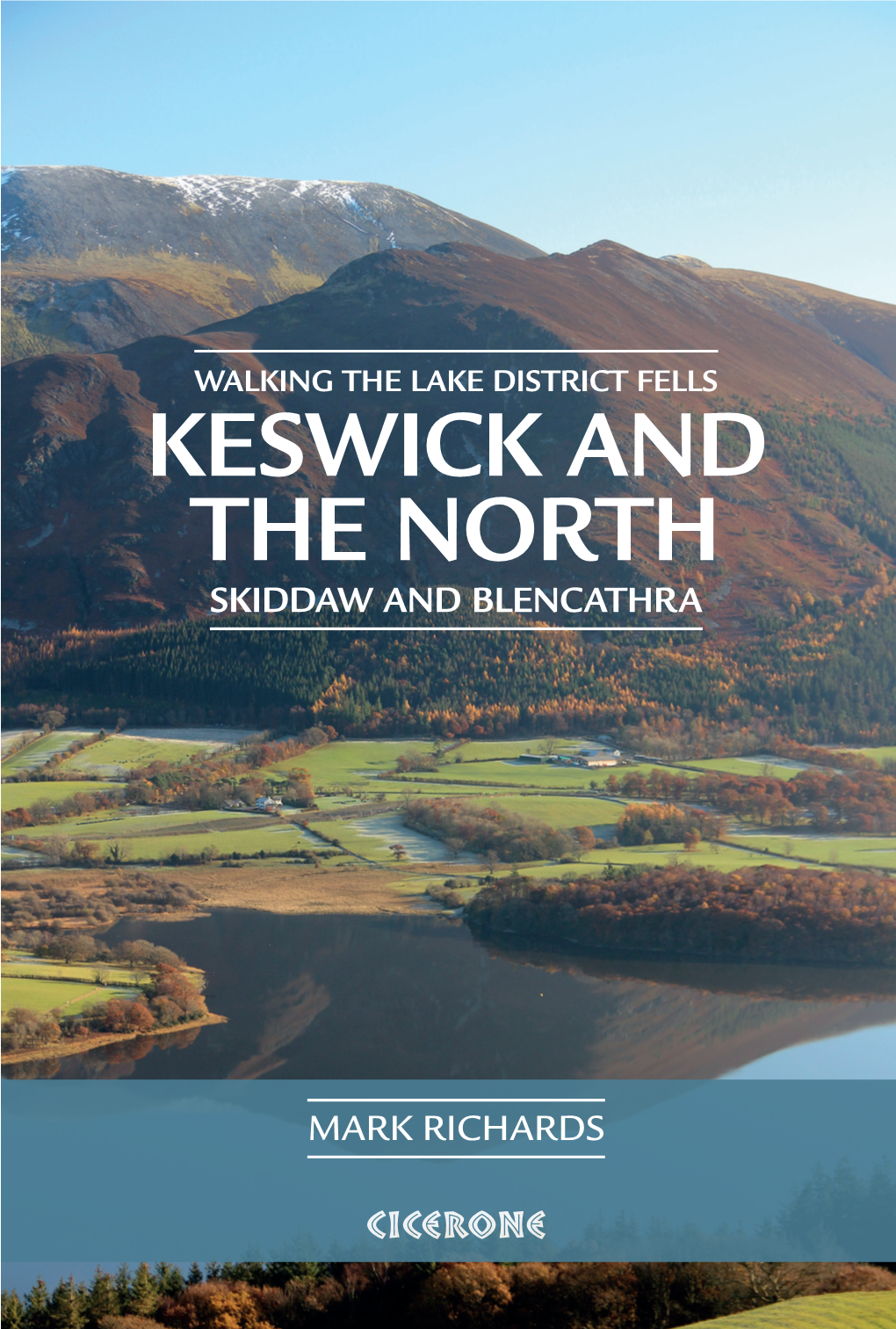 Keswick and the North Skiddaw and Blencathra