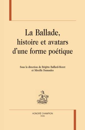 La Ballade, D’Extension Européenne, Sans Lien Apparent Avec Le Genre Aristocratique Médiéval