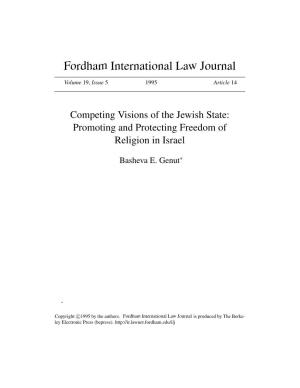 Competing Visions of the Jewish State: Promoting and Protecting Freedom of Religion in Israel