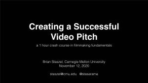 A 1 Hour Crash Course in Filmmaking Fundamentals Brian Staszel