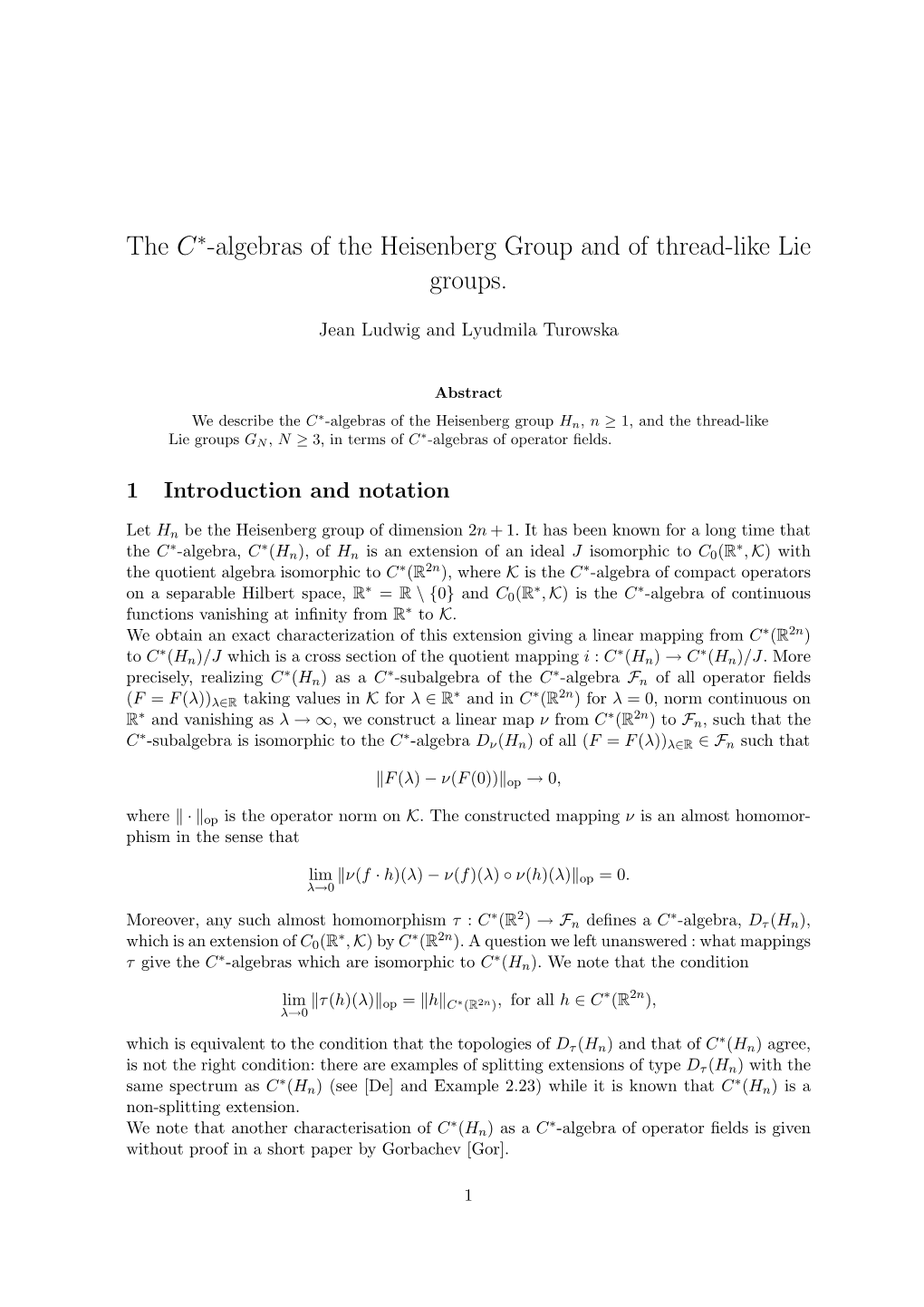 The C -Algebras of the Heisenberg Group Hn, N ≥ 1, and the Thread-Like ∗ Lie Groups GN , N ≥ 3, in Terms of C -Algebras of Operator ﬁelds