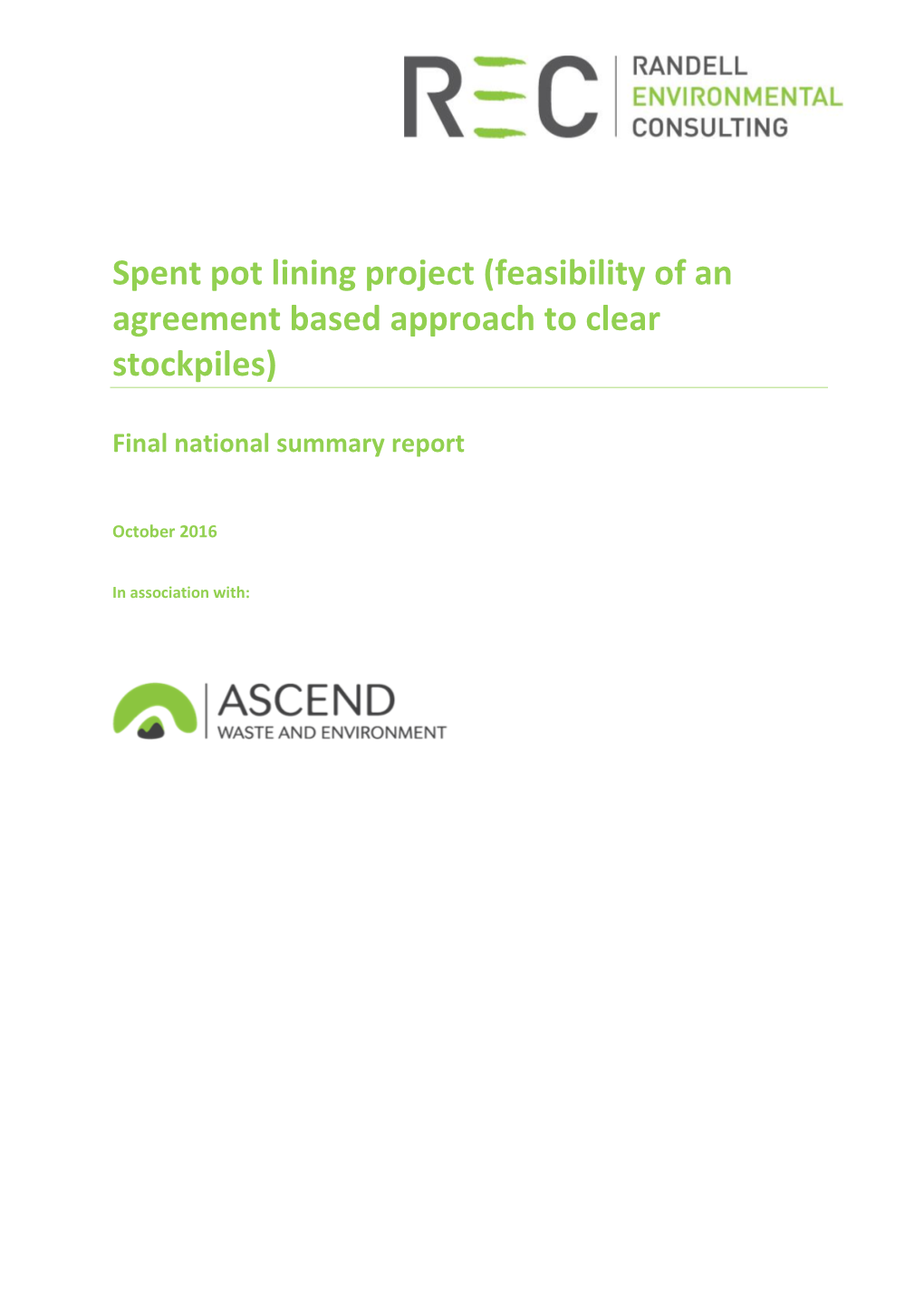 Spent Pot Lining Project (Feasibility of an Agreement Based Approach to Clear Stockpiles)