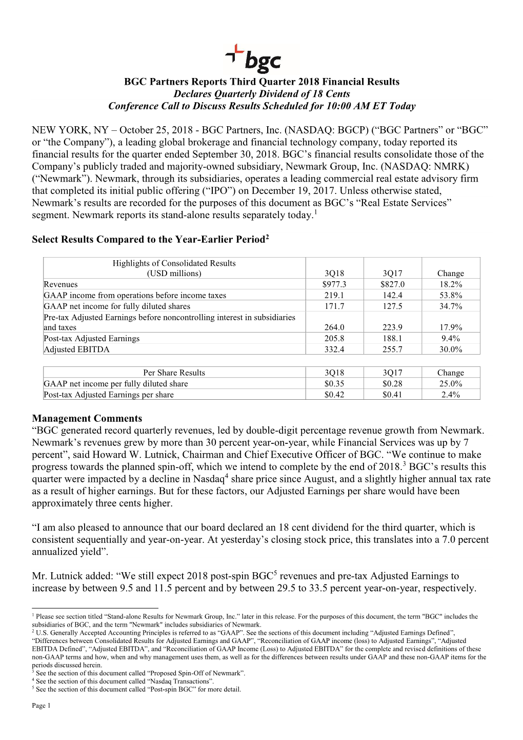 BGC Partners Reports Third Quarter 2018 Financial Results Declares Quarterly Dividend of 18 Cents Conference Call to Discuss Results Scheduled for 10:00 AM ET Today