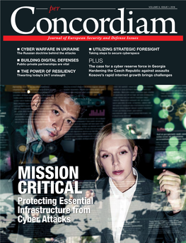 MISSION CRITICAL Protecting Essential Infrastructure from Cyber Attacks TABLE of CONTENTS Features