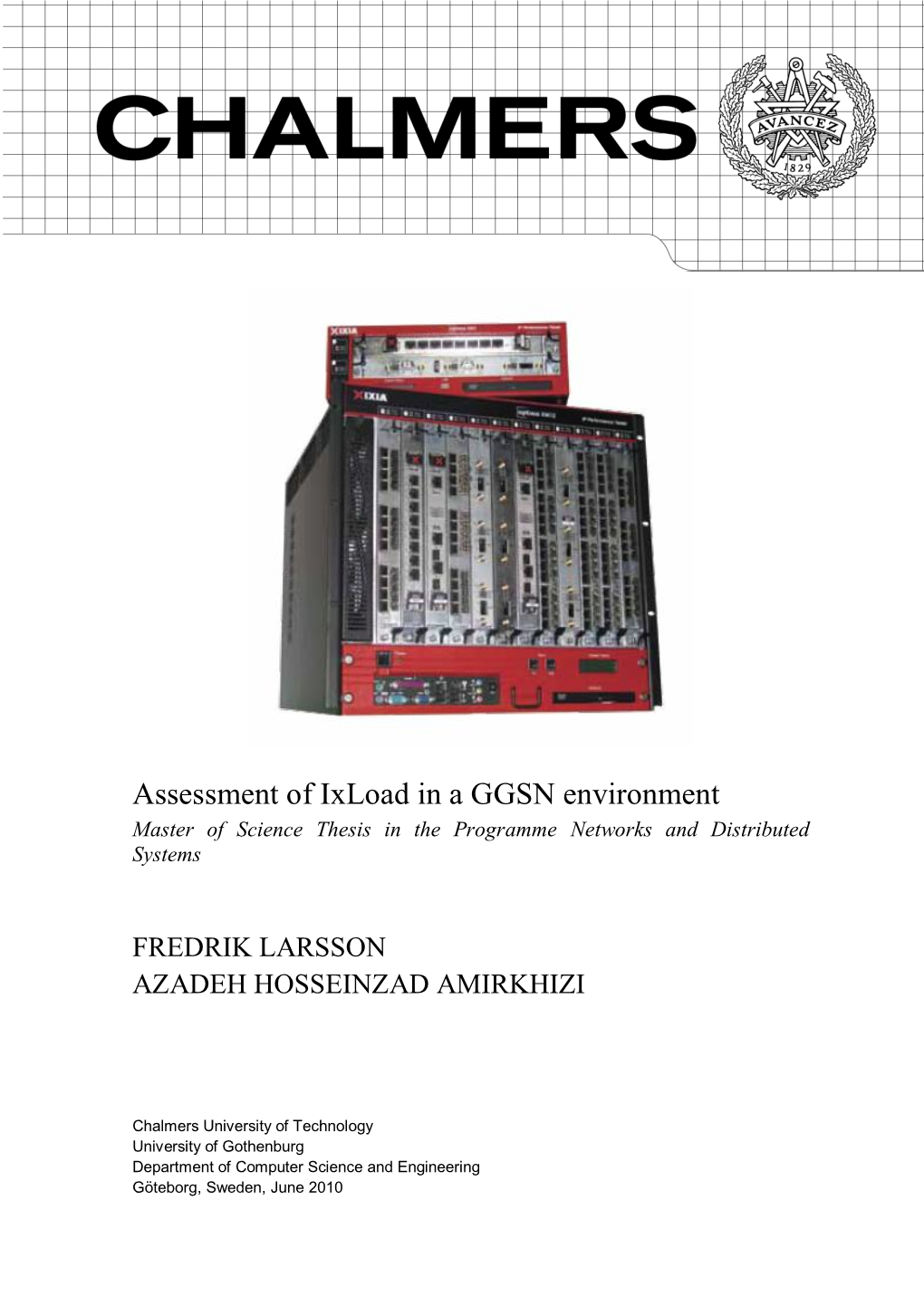 Assessment of Ixload in a GGSN Environment Master of Science Thesis in the Programme Networks and Distributed Systems