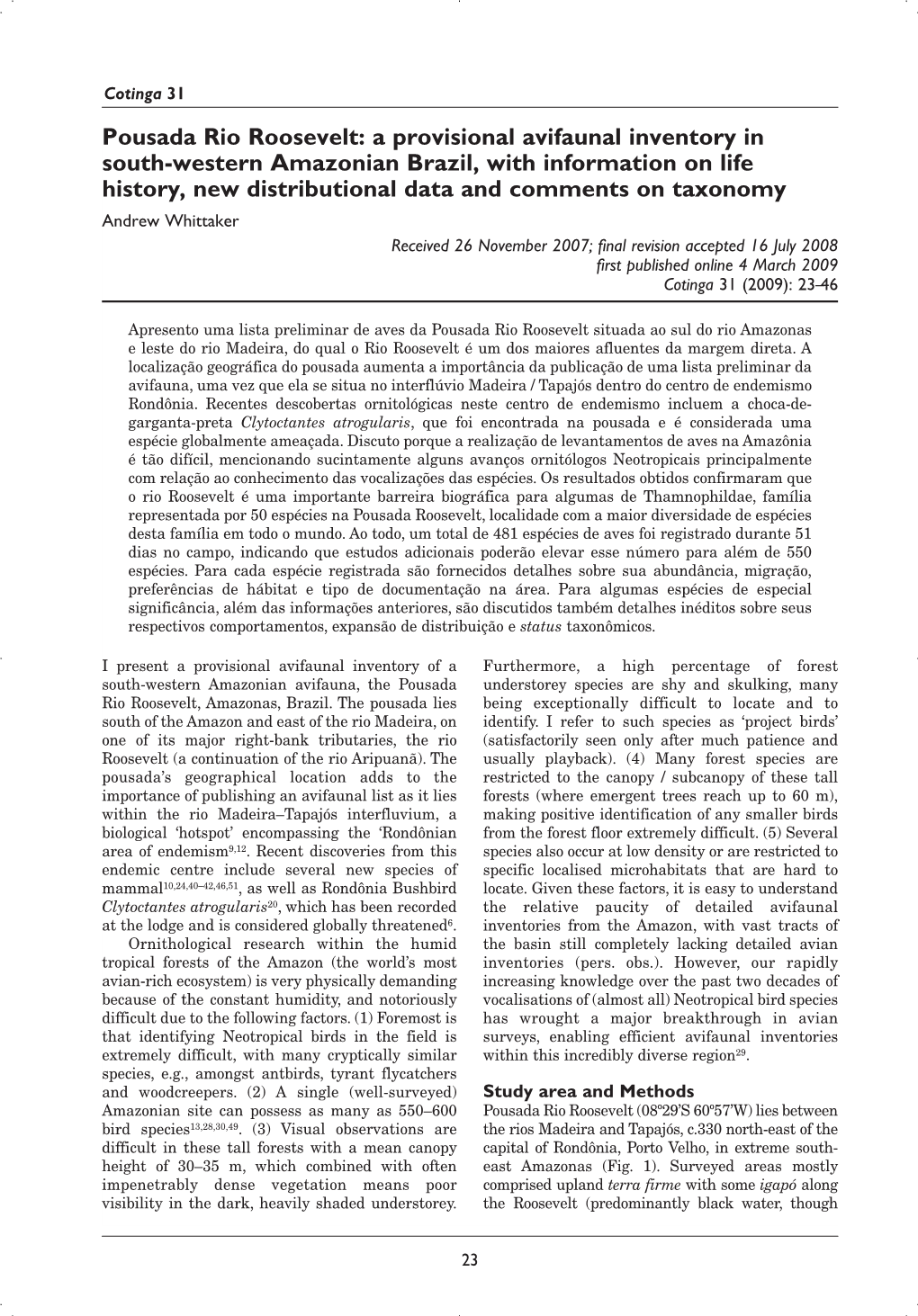 Pousada Rio Roosevelt: a Provisional Avifaunal Inventory in South-Western Amazonian Brazil, with Information on Life History, Ne