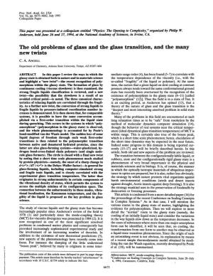 The Old Problems of Glass and the Glass Transition, and the Many New Twists C