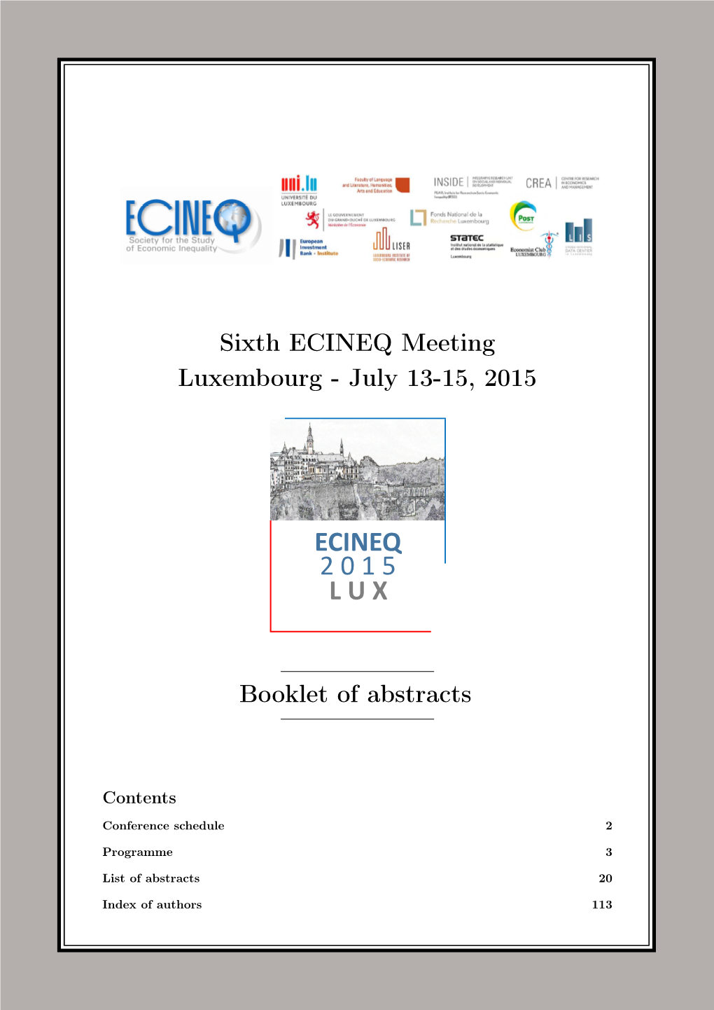 Sixth ECINEQ Meeting Luxembourg - July 13-15, 2015