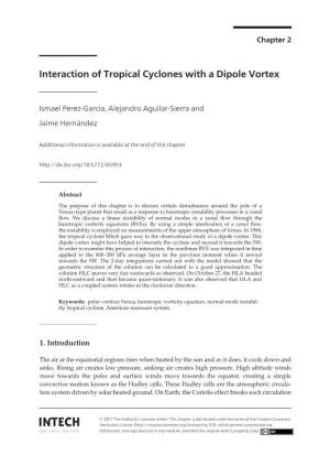 Interaction of Tropical Cyclones with a Dipole Vortex