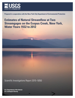 Estimates of Natural Streamflow at Two Streamgages on the Esopus Creek, New York, Water Years 1932 to 2012
