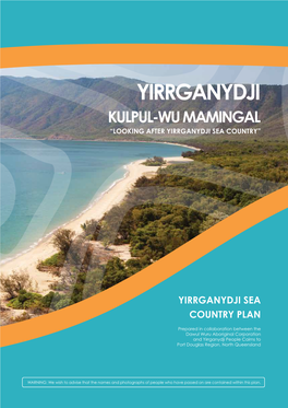 Yirrganydji Kulpul-Wu Mamingal “Looking After Yirrganydji Sea Country”