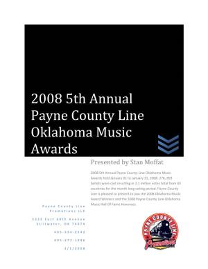 2008 5Th Annual Payne County Line Oklahoma Music Awards Presented by Stan Moffat