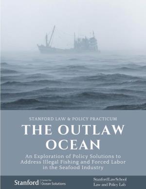 The Outlaw Ocean Report