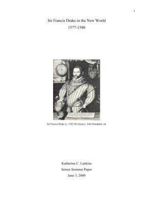 Sir Francis Drake in the New World: 1577-1580