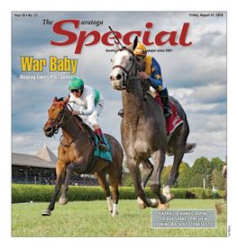 War Baby the Aratoga Saratoga’S Dailyracingnewspapersince 2001 LOOKING BACKAT STONETASTIC ENTRIES &HANDICAPPING FRIDAY STAKES PREVIEW Friday, August31,2018