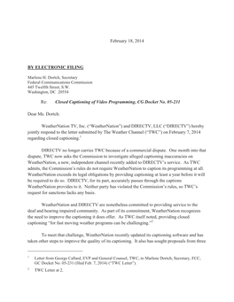 February 18, 2014 by ELECTRONIC FILING Re: Closed Captioning Of