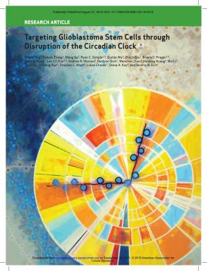 Targeting Glioblastoma Stem Cells Through Disruption of the Circadian Clock